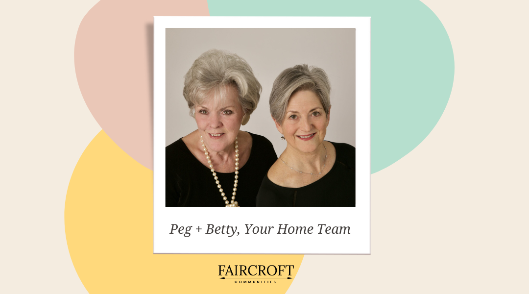 Employee Highlight: Peg + Betty, Your Home Team